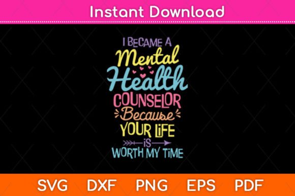 I Became a Mental Health Counselor Svg: Graphics for Crafts