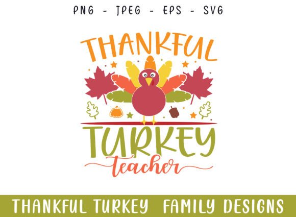 Reviewing the Thankful Teacher Turkey Design