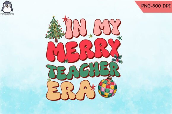 Teacher Era Christmas PNG for Crafts & Graphics